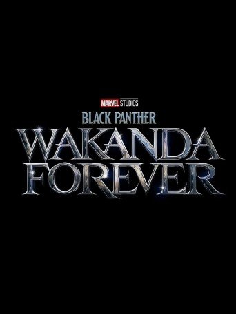 BLACK PANTHER : WAKANDA FOREVER