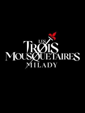 LES TROIS MOUSQUETAIRES : MILADY